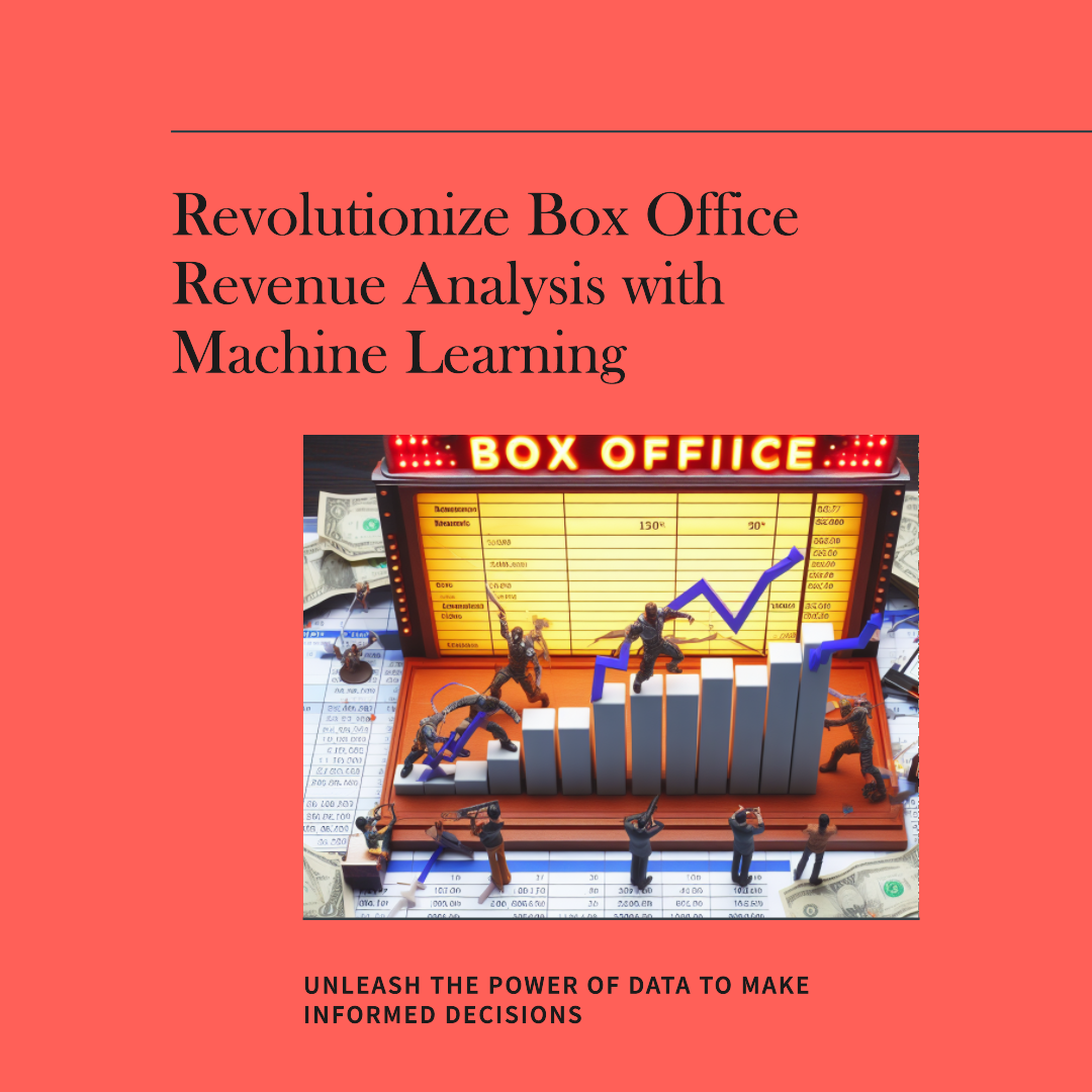 Image for Project Box Office Revenue Analysis and Visualization using Machine Learning.